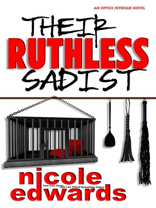 Title details for Their Ruthless Sadist by Nicole Edwards - Available
